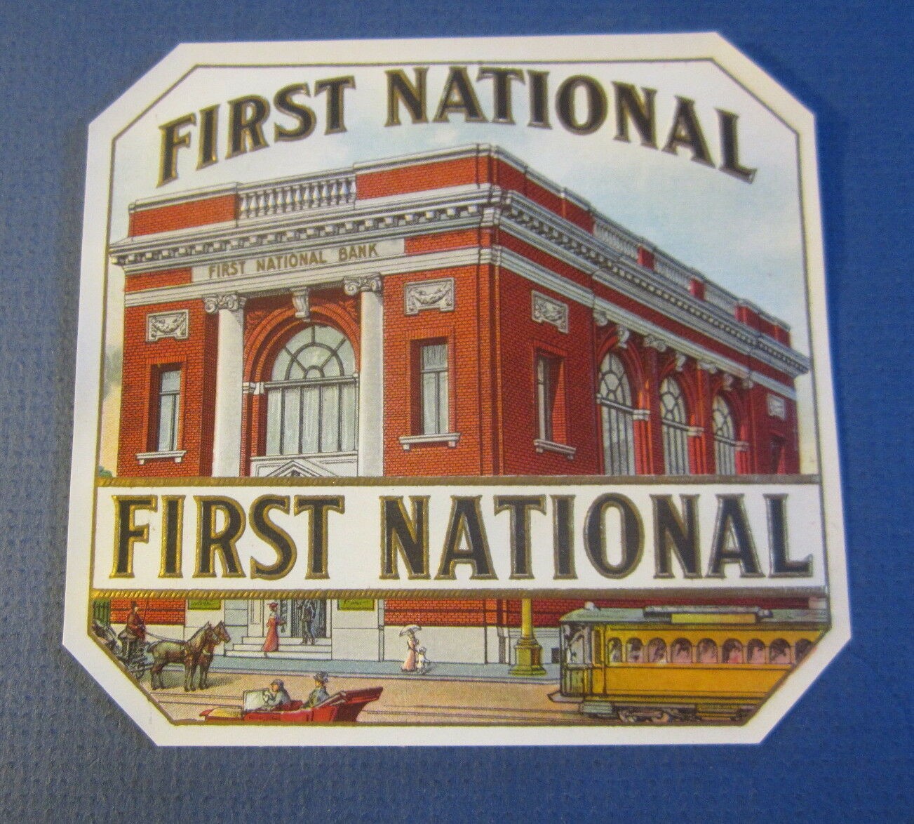  Old Antique - FIRST NATIONAL - Outer CIGAR Box...