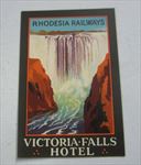  Old Vintage - Victoria Falls Hotel - Rhodesia Railways - LUGGAGE LABEL 