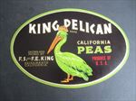 Old Vintage 1940's - KING PELICAN - California PEAS LABEL - Sacramento CA.
