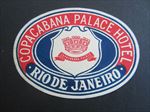  Old Vintage - COPACABANA PALACE HOTEL - Rio De Janeiro - LUGGAGE LABEL 