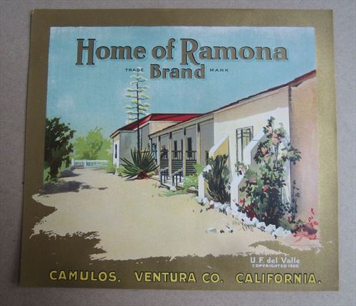 Old Antique c.1900 - HOME OF RAMONA - Orange Crate LBEL - Ventura Co.