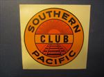 Old Vintage SOUTHERN PACIFIC CLUB - RAILROAD / TRAIN - Transfer DECAL 