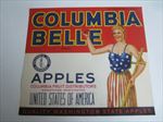 Old Vintage 1940's - COLUMBIA BELLE - APPLE Crate LABEL - LADY LIBERTY - WASH. 