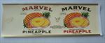  Old Vintage - MARVEL - Pineapple - CAN LABELS - Danville ILL. 