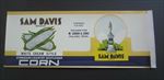 Old Vintage 1940's - SAM DAVIS Corn - CAN LABEL - Pulaski TENN. - STATUE 