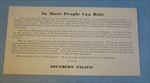 Old 1940's WWII - S.P. RAILROAD - TRAIN Announcement CARD - So More Can Ride 