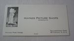Old Vintage c.1930's - YELLOWSTONE PARK - HAYNES Picture Shops - BUSINESS CARD
