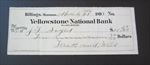 Old 1890's - YELLOWSTONE NATIONAL BANK - Bank Check - Billings Montana