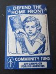 Old Vintage 1940's WWII - DEFEND THE HOME FRONT - Stamp - Community Fund